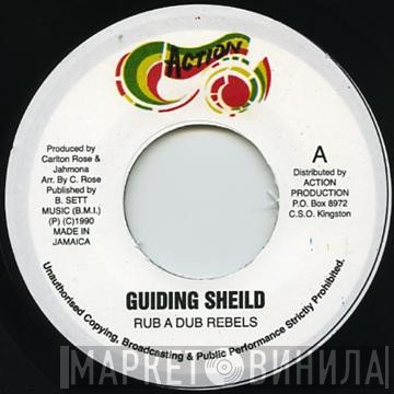 Rub A Dub Rebels - Guiding Sheild