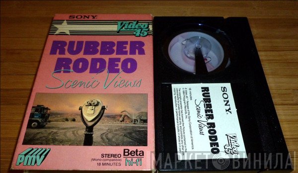 Rubber Rodeo  - Scenic Views