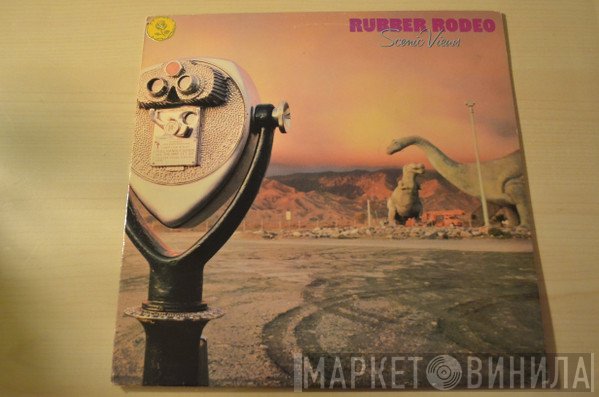 Rubber Rodeo  - Scenic Views