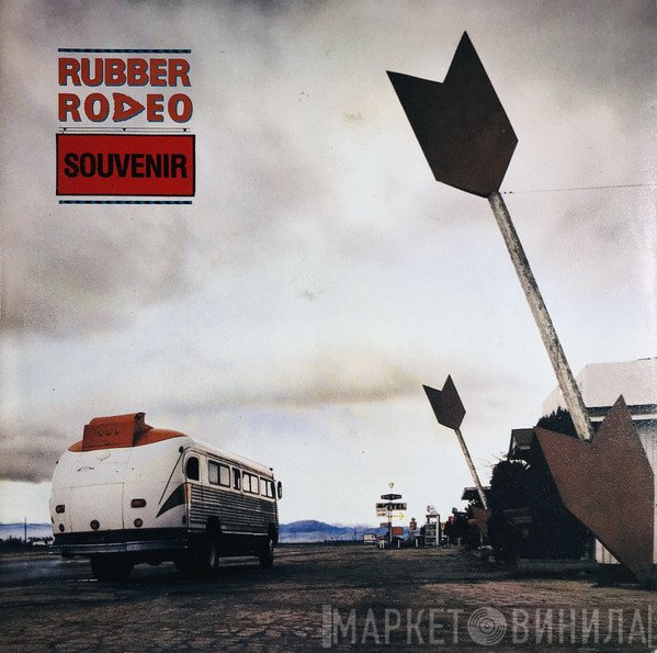 Rubber Rodeo  - Souvenir