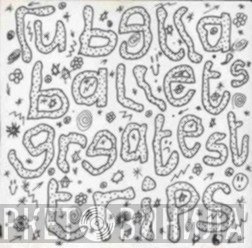 Rubella Ballet - Rubella Ballet's Greatest Trips
