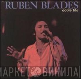 Ruben Blades - Doble Filo