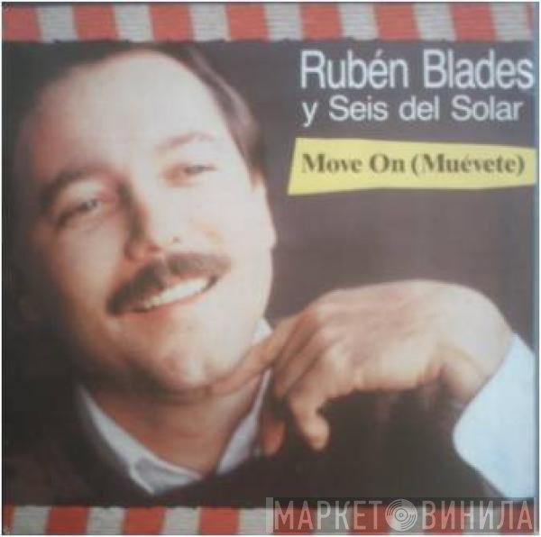 Ruben Blades Y Seis Del Solar  - Move On (Muévete)
