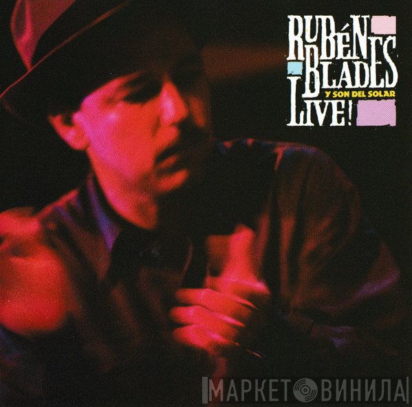 Ruben Blades Y Son del Solar  - Live!