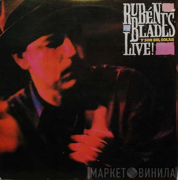 Ruben Blades Y Son del Solar  - Live!