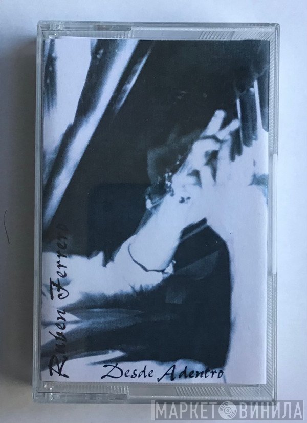 Ruben Ferrero - Desde Adentro
