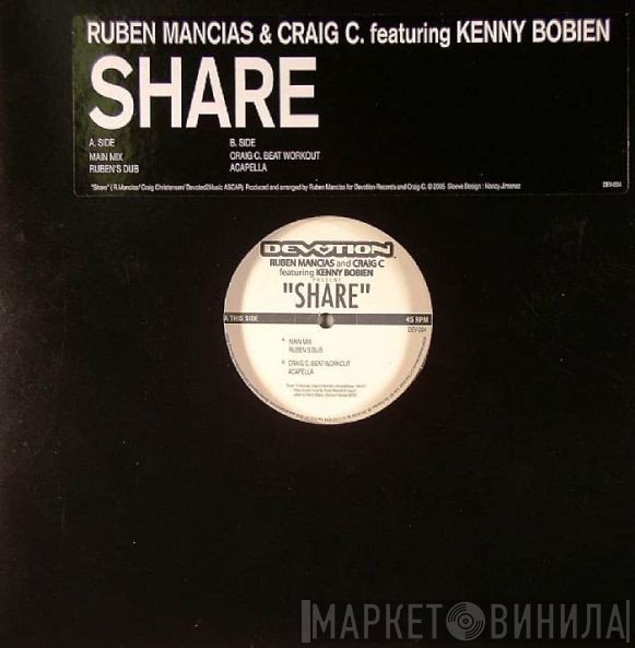 Ruben Mancias & Craig C. Featuring Kenny Bobien  - Share