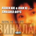 Ruben XXL, Iban XL - Bring Me To Life