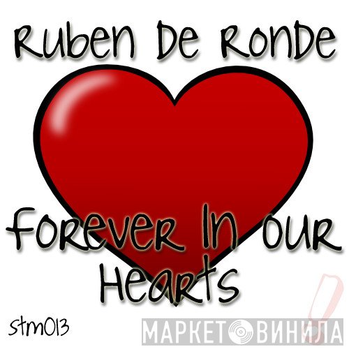 Ruben de Ronde  - Forever In Our Hearts