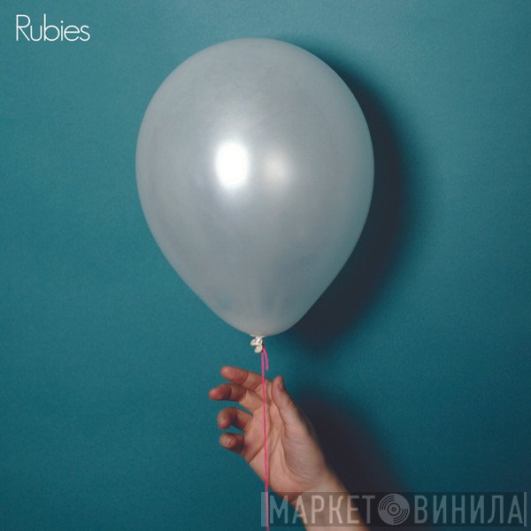 Rubies  - Explode From The Center