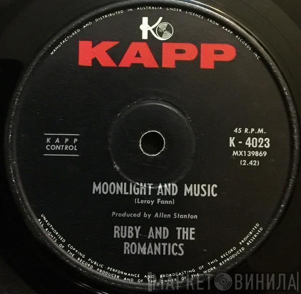 Ruby And The Romantics - Moonlight And Music / Our Day Will Come