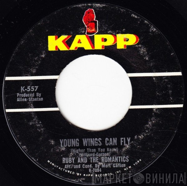 Ruby And The Romantics - Young Wings Can Fly (Higher Than You Know) / Day Dreaming