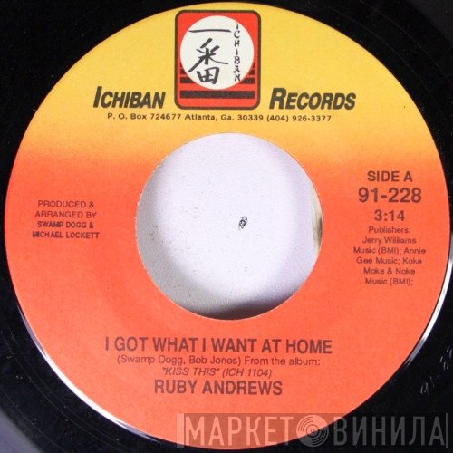 Ruby Andrews - I Got What I Want At Home / To The Other Woman (I'm The Other Woman)