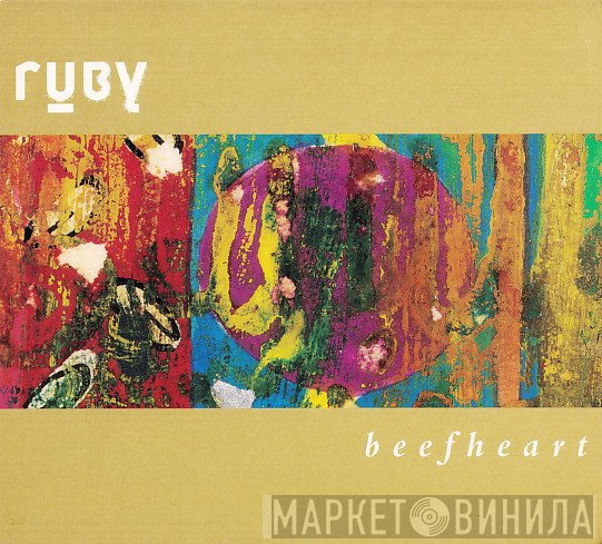 Ruby  - Beefheart