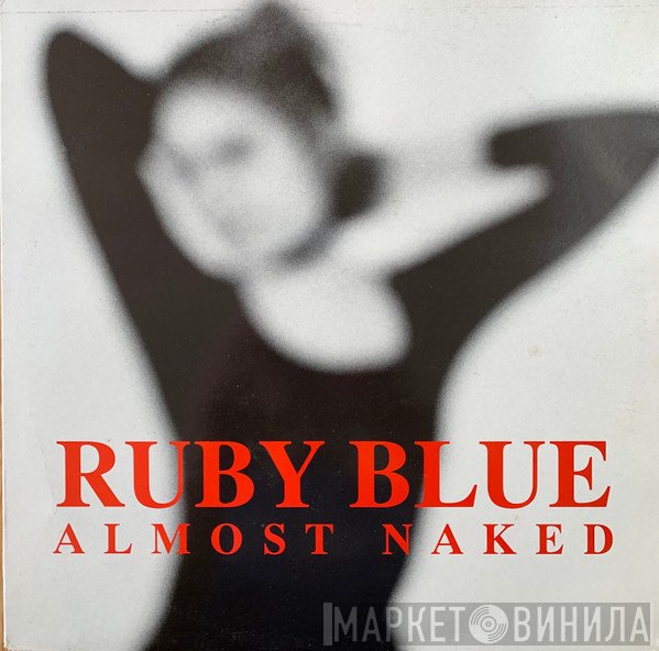 Ruby Blue - Almost Naked
