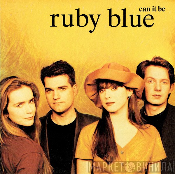 Ruby Blue - Can It Be