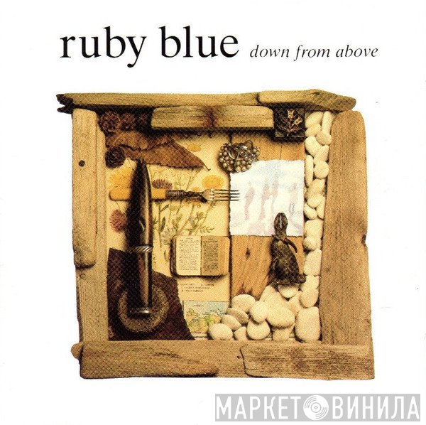 Ruby Blue  - Down From Above