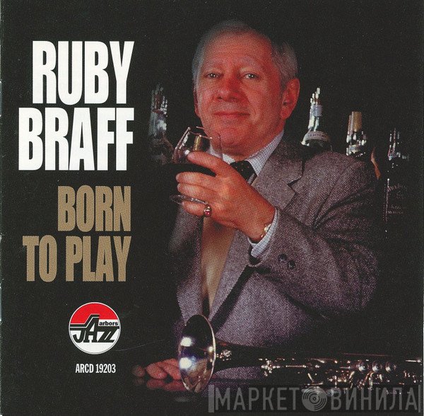 Ruby Braff - Born To Play