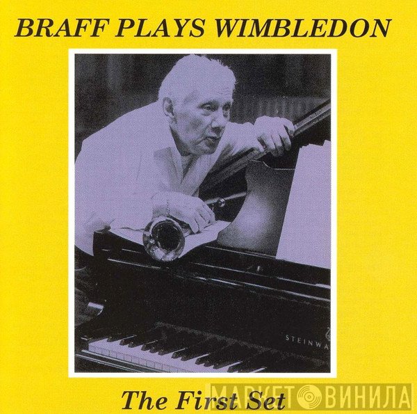 Ruby Braff - Braff Plays Wimbledon - First Set