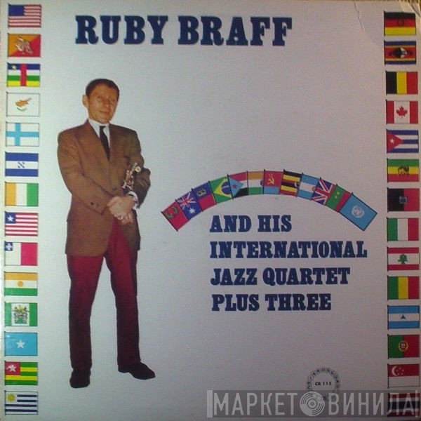 Ruby Braff - Ruby Braff And His International Jazz Quartet Plus Three
