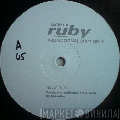 Ruby - Flippin' Tha Bird