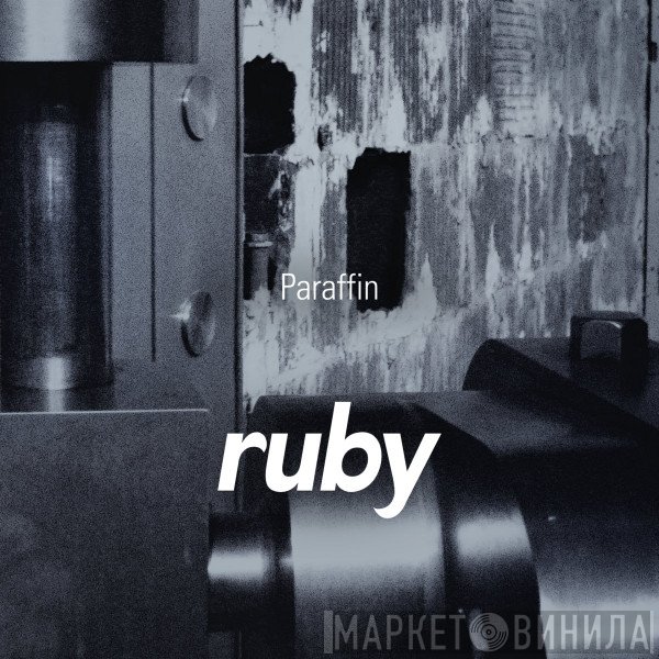 Ruby  - Paraffin