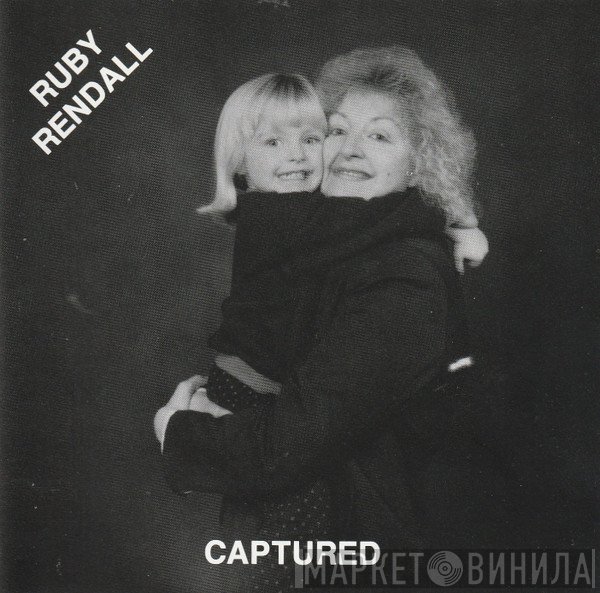Ruby Rendall - Captured