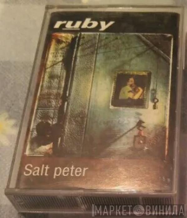 Ruby  - Salt Peter