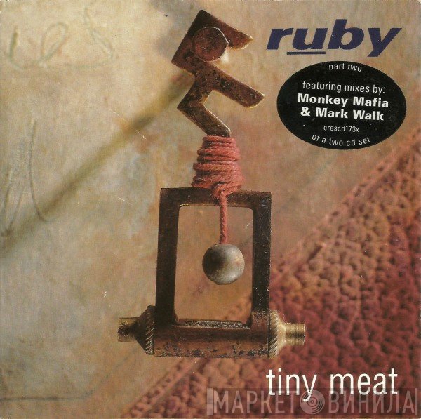 Ruby - Tiny Meat
