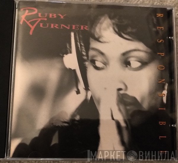 Ruby Turner  - Responsible
