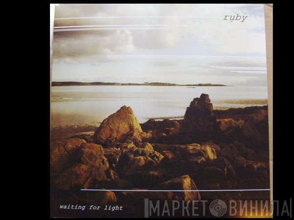 Ruby  - Waiting For Light