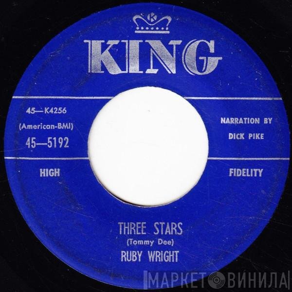Ruby Wright   - Three Stars / I Only Have One Lifetime