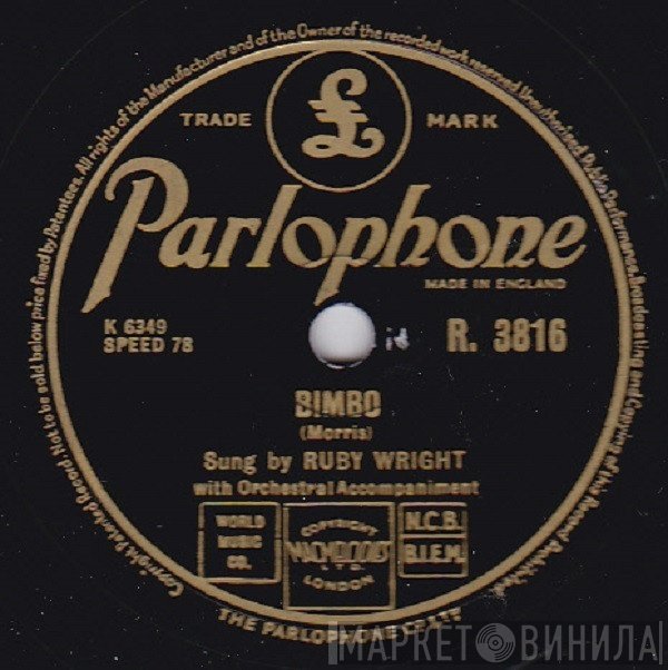 Ruby Wright  - Bimbo / Boy, You Got Yourself A Girl
