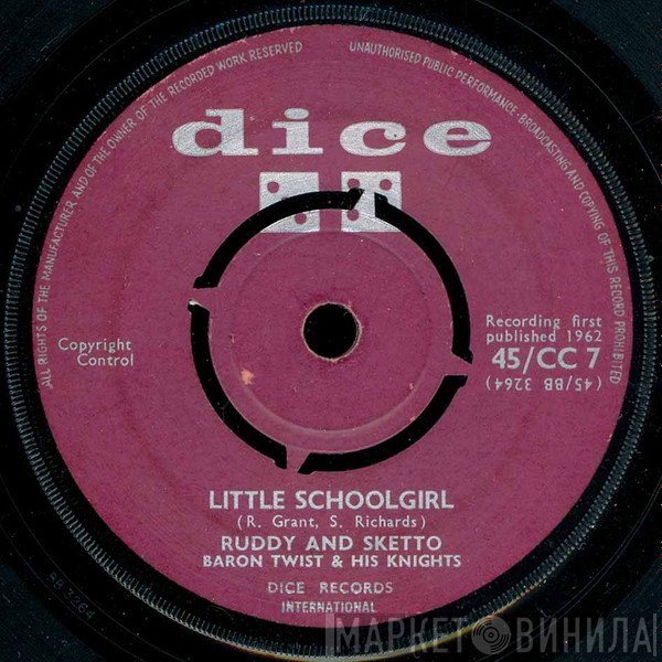 Ruddy And Sketto, Baron Twist & His Knights - Little Schoolgirl / Hush Baby