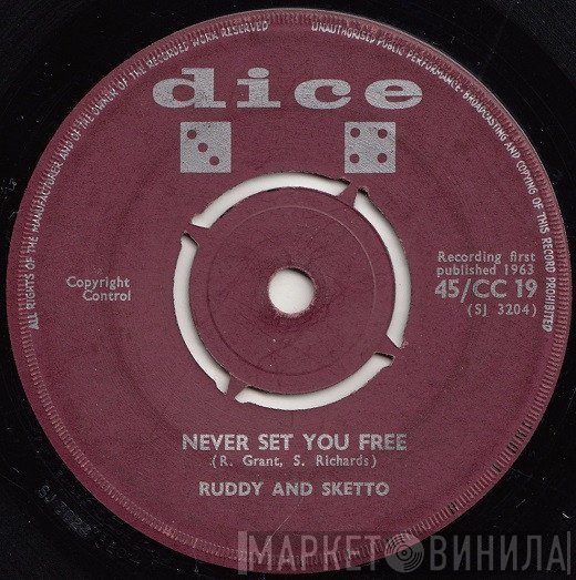 Ruddy And Sketto - Never Set You Free / Brothers And Sisters