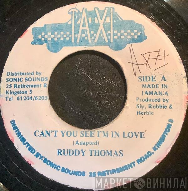 Ruddy Thomas - Can't You See I'm In Love