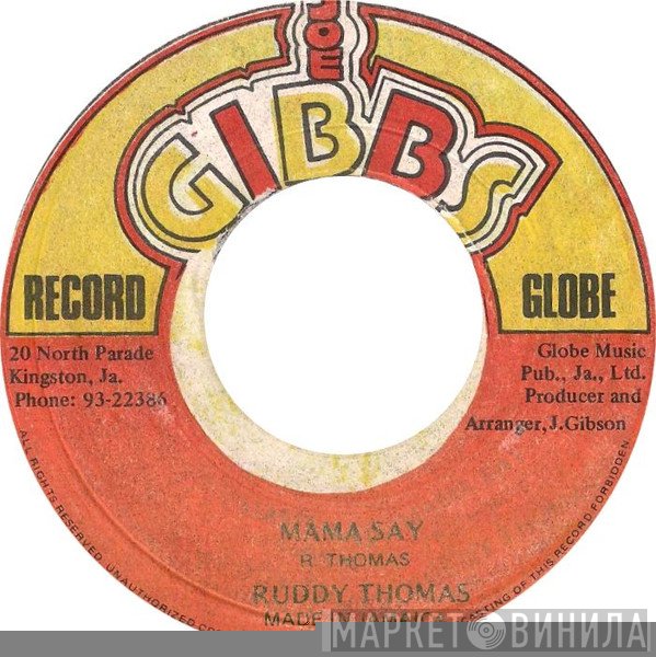 Ruddy Thomas - Mama Say