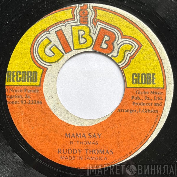 Ruddy Thomas - Mama Say