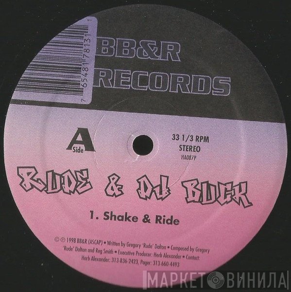 Rude , DJ Buck  - Shake &amp; Ride / It's A Party Ya'll 4 Life
