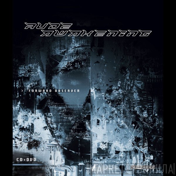 Rude Awakening  - Forward Observer