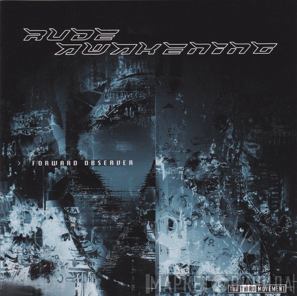 Rude Awakening  - Forward Observer