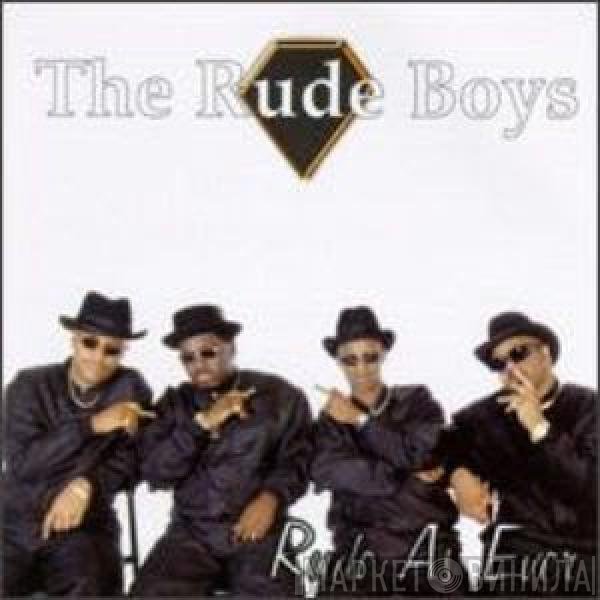 Rude Boys  - Rude As Ever