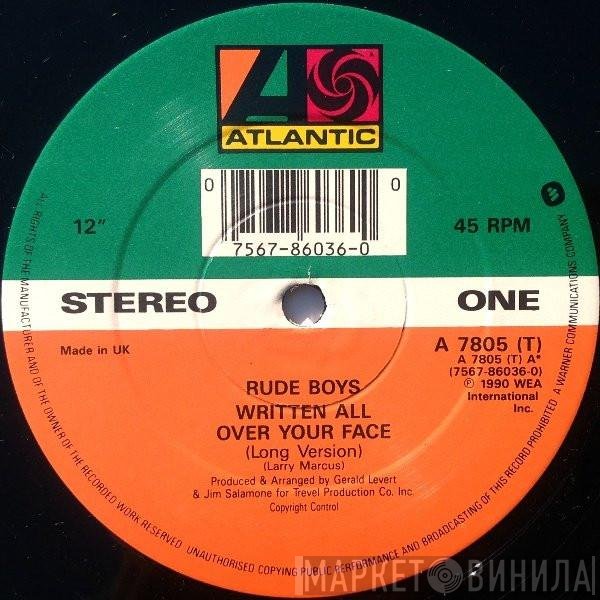 Rude Boys - Written All Over Your Face