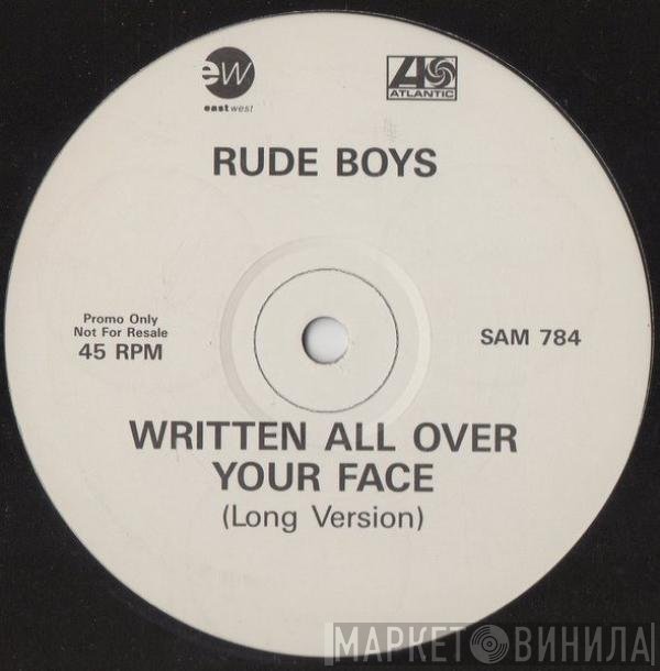 Rude Boys - Written All Over Your Face