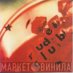 Rude Club  - Men In Suits