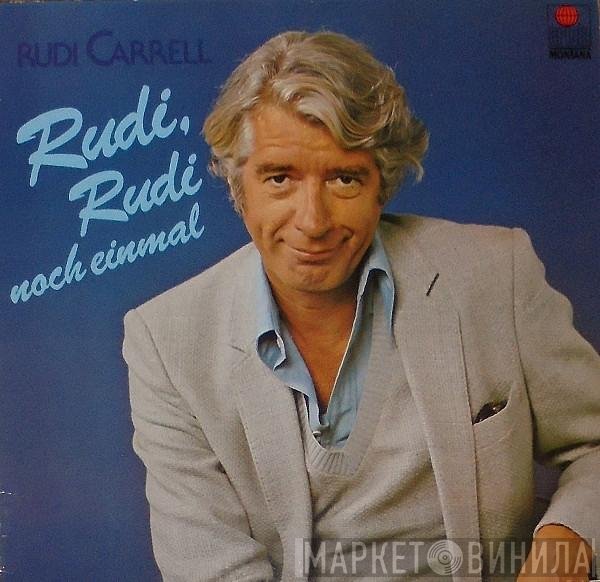 Rudi Carrell  - Rudi, Rudi Noch Einmal