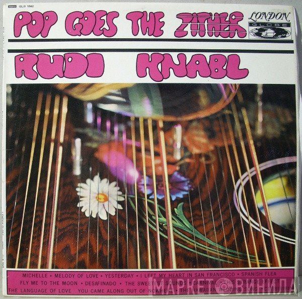 Rudi Knabl - Pop Goes The Zither