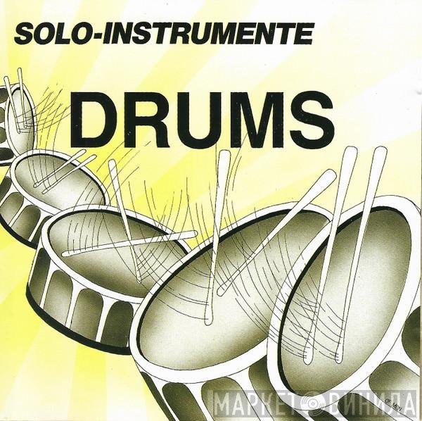 Rudi Staeger, Frank Loncar  - Solo-Instrumente Drums