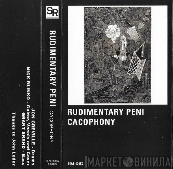 Rudimentary Peni - Cacophony