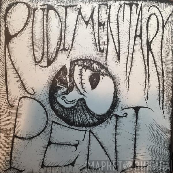 Rudimentary Peni  - Rudimentary Peni